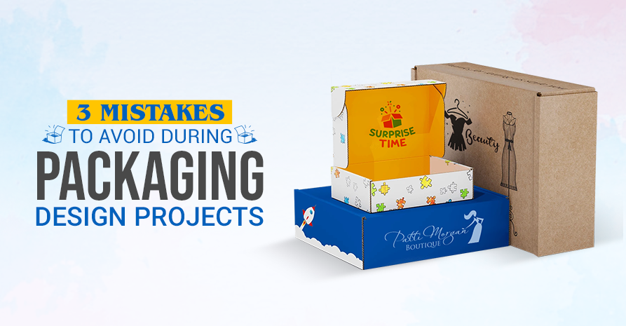 3 Mistakes to Avoid During Packaging Blog Banner