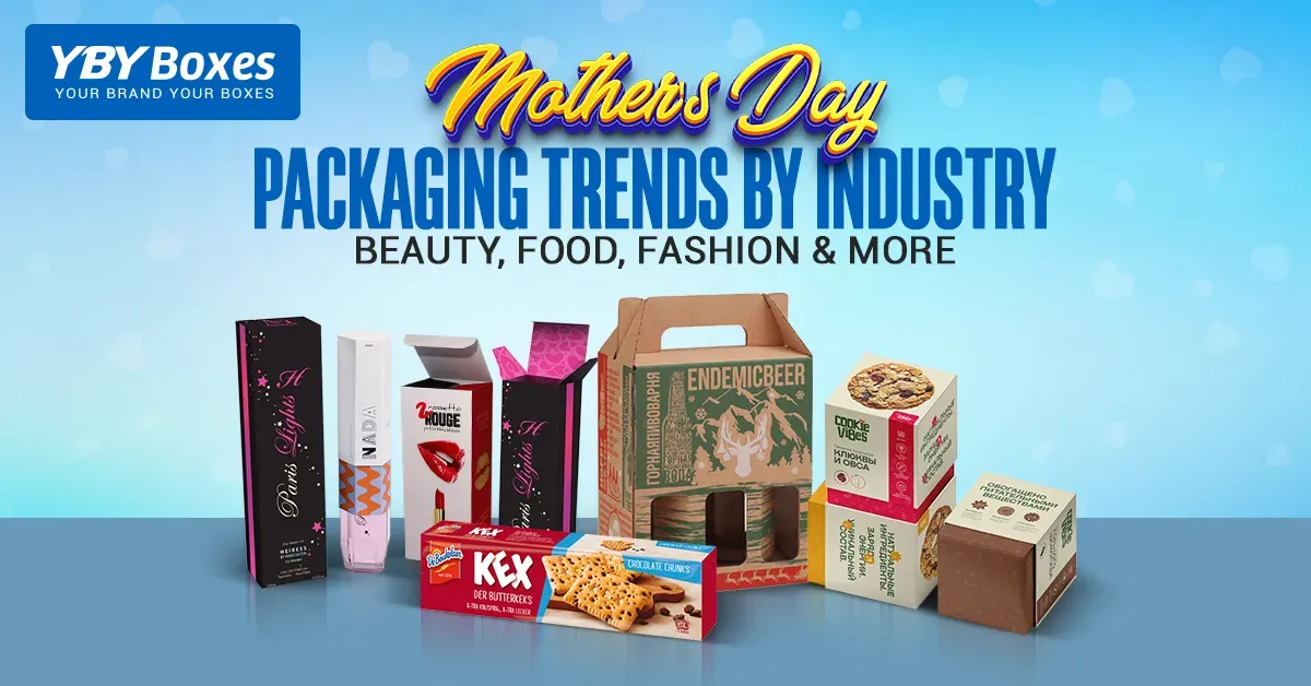 Mothers Day Packaging Trends 1200 X 628
