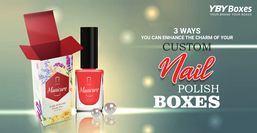 Nail Polish Boxes 893 X 465 Blog