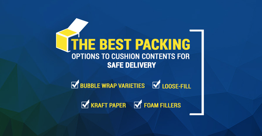 The Best Packing Options to Cushion Contents for Safe Delivery