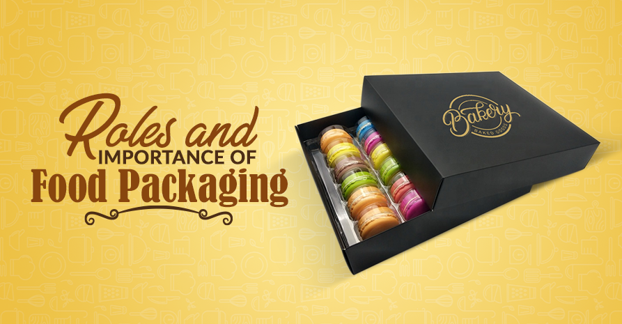 Roles and Importance of Food Packaging