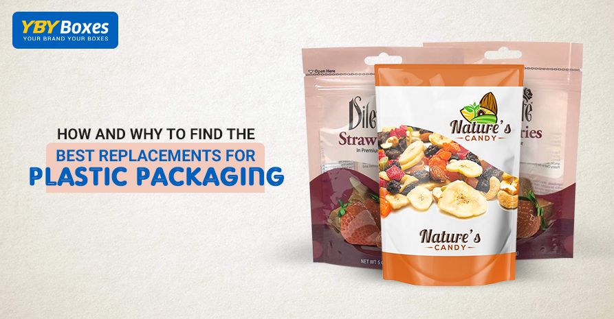 How and Why to Find the Best Replacements for Plastic Packaging