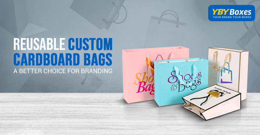 Reusable Custom Cardboard Bags: A Better Choice For Branding